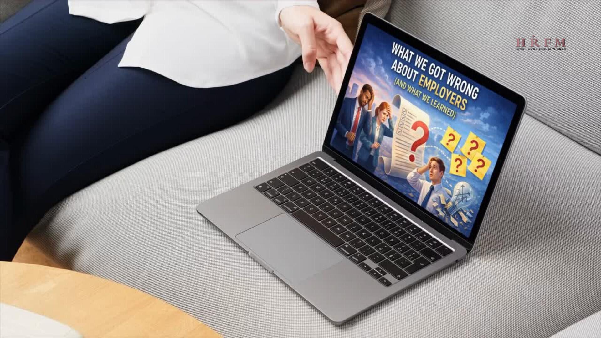 What We Got Wrong About Employers (And What We Learned)